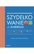 Szyde�kowanie dla ka�dego