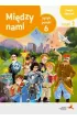 Mi�dzy nami. J�zyk polski 6. Zeszyt �wicze�. Cz�� 2 (Wersja A)