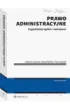 Prawo administracyjne - zagadnienia og�lne i ustrojowe