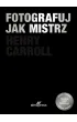 Fotografuj jak mistrz