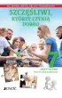 Szcz�liwi, kt�rzy czyni� dobro. Zeszyt ucznia na 1 lekcj� religii tygodniowo. Szko�a podstawowa. Klasa 7