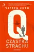 Q. Cz�stka strachu