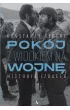 Pok�j z widokiem na wojn�. Historia Izraela