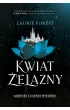 Kwiat �elazny. Kroniki Czarnej Wied�my. Tom 2