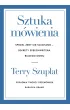 Sztuka m�wienia. Spraw, �eby ci� s�uchano &ndash; sekrety speechwritera Bia�ego Domu