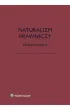 Naturalizm prawniczy. Stanowiska