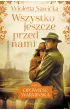 Wszystko jeszcze przed nami. Opowie�� warmi�ska. Tom 5