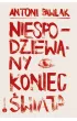 Niespodziewany koniec świata – Antoni Pawlak – okładka ebook