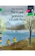 Na tropie potwora z Loch Ness. Czytam sobie. Poziom 2