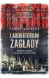 Laboratorium zag�ady. Mroczny sekret klasztoru Urszulanek