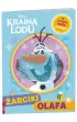 Kraina lodu. �arciki Olafa