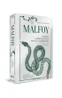 Malfoy. Historia najmroczniejszej rodziny czarodziej�w
