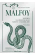 Malfoy. Historia najmroczniejszej rodziny czarodziej�w