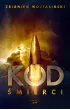 Kod śmierci – Zbigniew Wojtasiński – okładka ebook
