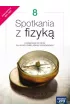 Spotkania z fizyk� 8. Podr�cznik do fizyki dla klasy �smej szko�y podstawowej. Edycja 2021-2023
