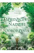 Dziedzictwo nadziei i odrodzenia. Cykl Odrodzenia. Tom 3 (barwione brzegi)
