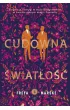 Cudowna �wiat�o��. Trylogia The Last Binding. Tom 1 (barwione brzegi)