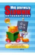 M�j pierwszy s�ownik ortograficzny