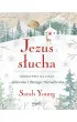 Jezus s�ucha. Modlitwy na czas Adwentu i Bo�ego Narodzenia