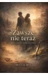 Zawsze nie teraz – Michał  Ryn – okładka ebook