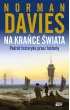Na kra�ce �wiata. Podr� historyka przez histori�