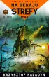 Na skraju Strefy. Tom 1 – Krzysztof Haladyn – okładka ebook
