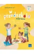 W przedszkolu naturalnie. Poziom B+. Pakiet. Sze�ciolatek