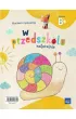 W przedszkolu naturalnie. Poziom B+. Pakiet. Sze�ciolatek