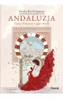 Andaluzja. Tapas, flamenco i gaje oliwne