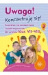 Uwaga! Koncentruj� si�! Cz�� 3