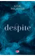 Despite
