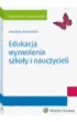 Edukacja wyzwolenia szko�y i nauczycieli