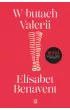 W butach Valerii. Valeria. Tom 1