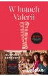 W butach Valerii. Valeria. Tom 1
