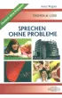Deutsch. Sprechen ohne Probleme