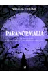 Paranormalia. Prawdziwe historie o nadprzyrodzonych dowiadczeniach