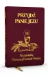 Przyjd� Panie Jezu. Na pami�tk� Pierwszej Komunii �wi�tej