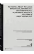 Metodyka pracy bieg�ego psychiatry, psychologa oraz seksuologa, w sprawach karnych, nieletnich oraz