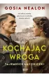 Kochaj�c wroga. Tajemnice ��czniczki