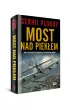 Most nad piek�em. Ameryka�skie bombowce na polskim niebie