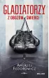 Gladiatorzy z obozów śmierci – Andrzej Fedorowicz – okładka ebook
