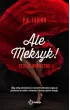 Ale Meksyk! Totalne wariactwo