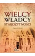 Wielcy w�adcy staro�ytno�ci