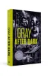 Gray After Dark