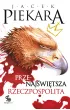 Przenajświętsza Rzeczpospolita – Jacek Piekara – okładka ebook