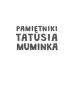 Pami�tniki Tatusia Muminka