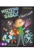 Wszystko powiem babci! O �wietlikach