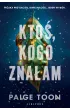 Ktoś, kogo znałam – Paige Toon – okładka ebook