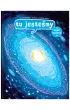 Tu jeste�my. Kosmiczne wyprawy, wizje i eksperymenty