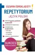 Egzamin �smoklasisty. Repetytorium. J�zyk polski